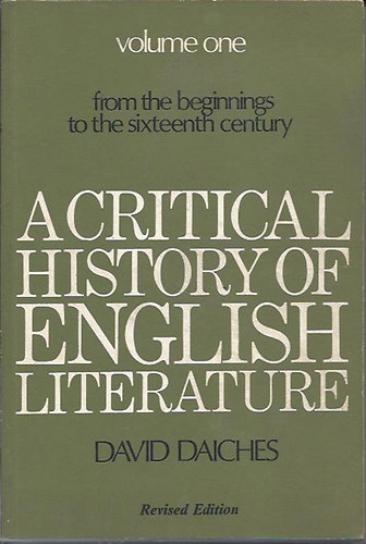 David Daiches - A critical history of english literature I.