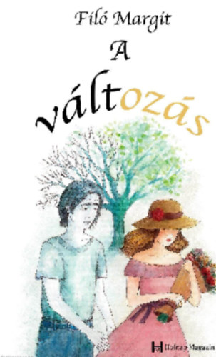 Fil� Margit - A v�ltoz�s