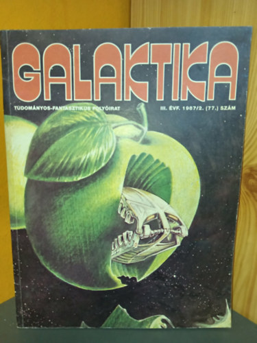 Galaktika Folyóirat - Galaktika - Tudományos-fantasztikus folyóirat 77. szám (III. évf. 1987/2.)