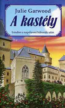 Julie Garwood - A kast�ly