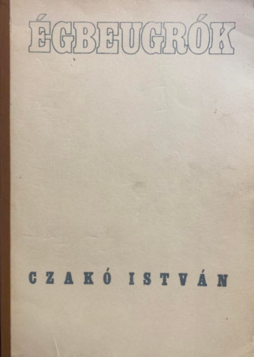 Czak� Istv�n - �gbeugr�k