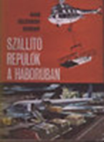 Baran J.; B�sz�rm�nyi G.; K�rmendy - Sz�ll�t�rep�l�k a h�bor�ban