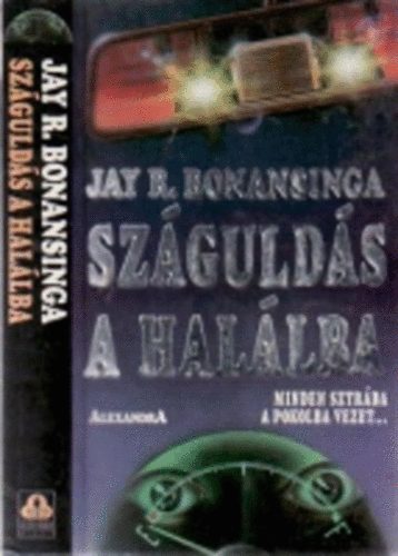 Jay Bonansinga - Szgulds a hallba