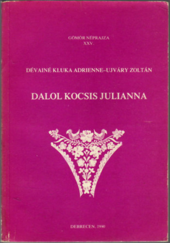 Dvain; Ujvry - Dalol Kocsis Julianna (Gmr nprajza XXV.)