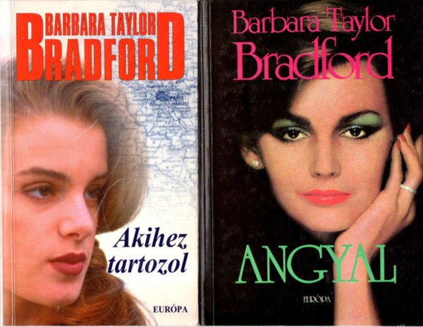 Barbara Taylor - 2 db Barbara Taylor k�nyv  (Angyal+Akihez tartozol )