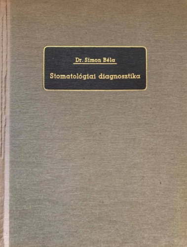 Dr. Simon Bla - Stomatolgiai diagnosztika