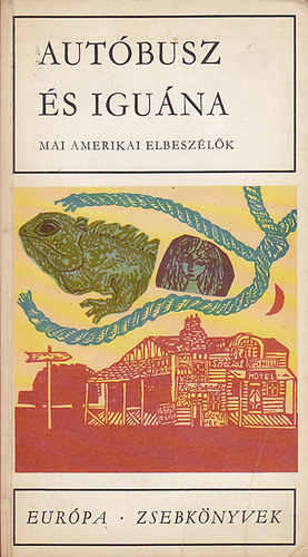Aut�busz �s igu�na  (Mai amerikai elbesz�l�k)