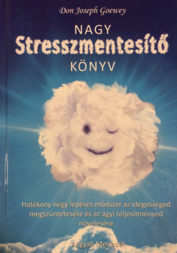 Donjoseph Goewey - Nagy Stresszmentesítő Könyv