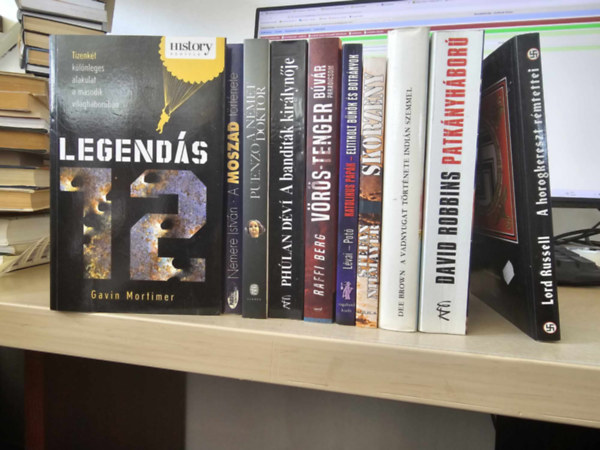 Nemere Istvn, Luca Puenzo, Phlan Dv, Raffi Berg, Lvai-Pot, Stefan Niemayer, Dee Brown, David Robbins, Lord Russell Gavin Mortimer - 10db trtnelmi regny, KNYVMENT AJNLAT: Legends 12, A Moszad trtnete, A nmet doktor, A banditk kirlynje, Vrs-tenger, Katolikus ppk-Eltitkolt bnk s botrnyok, Skorzeny, A vadnyugat trtnete indin szemmel, Pa