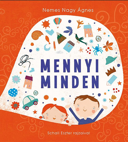 Nemes Nagy �gnes - Mennyi minden