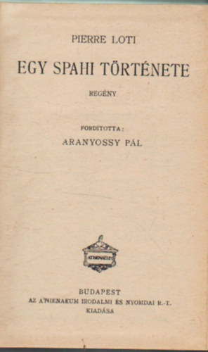 Dickens Kroly, Charles-Louis Philippe Pierre Loti - Egy spahi trtnete ( 3 m egyben )