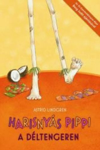 Astrid Lindgren - Harisny�s Pippi a D�ltengeren