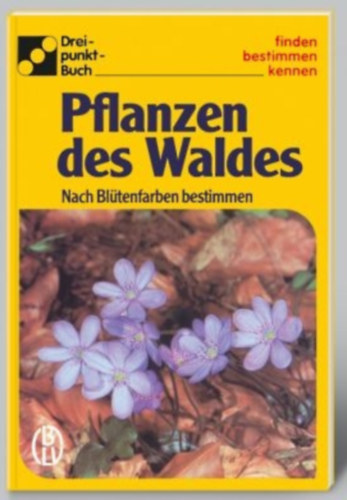 Alfred Handel - Pflanzen des Waldes