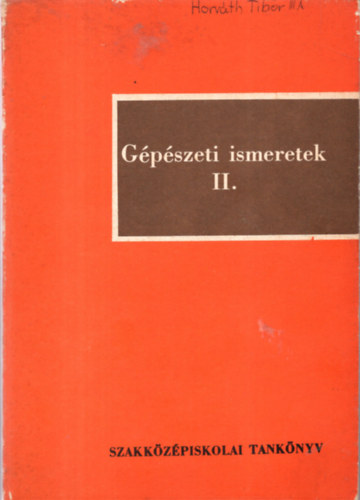 Szabó Károly - Gépészeti ismeretek II.