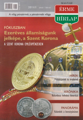 Szakmny Gyrgy  (Szerk.) - Magyar rmeHrlap 2011/1