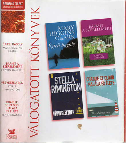 Reader's Digest V�logatott k�nyvek - �jjeli bagoly - B�rmit a szerelem�rt - V�gvesz�lyben - Charlie St Cloud hal�la �s �lete))
