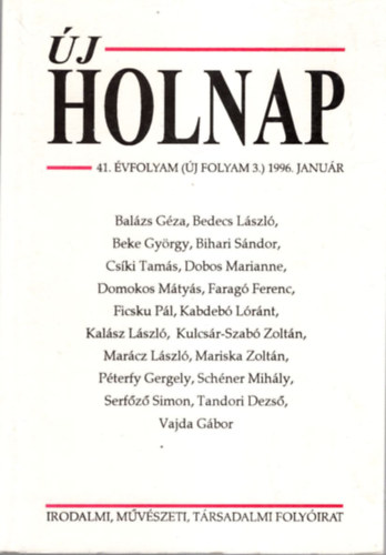 Porkolb Tibor  (szerk.) - j Holnap 41. vf. ( j Folyam 3. ) 1996. Janur