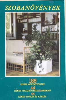 Sulyok M.-Kecskés T. - Szobanövények - 188 színes növényportré.....