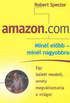 Robert Spector - Amazon.com: Min�l el�bb-min�l nagyobbra
