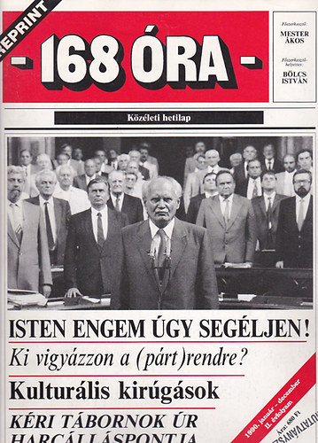 Mester �kos- B�lcs Istv�n - 168 �ra-K�z�leti hetilap (1990. janu�r-december II. �vfolyam) - Reprint