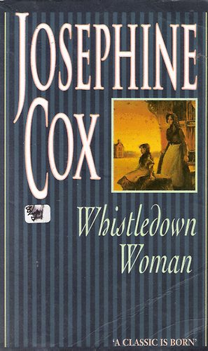 Josephine Cox - Whistledown Woman