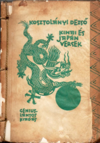 Kosztolnyi Dezs - Knai s japn versek