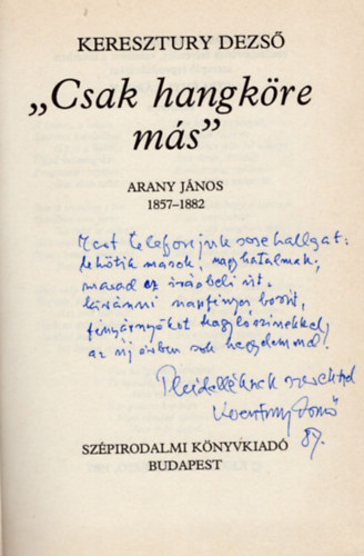Keresztury Dezs� - " Csak a hangk�re m�s " -Pleidell J�nos fest�m�v�sznek dedik�lt