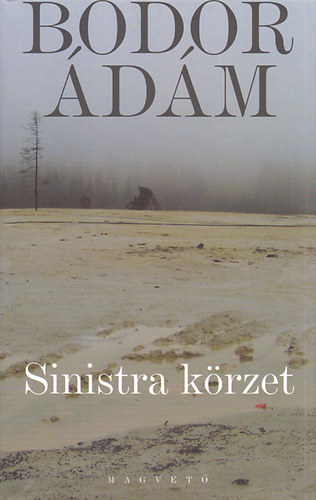 Bodor �d�m - Sinistra k�rzet