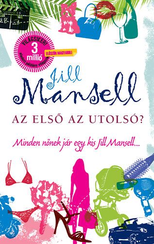 Jill Mansell - Az els az utols?