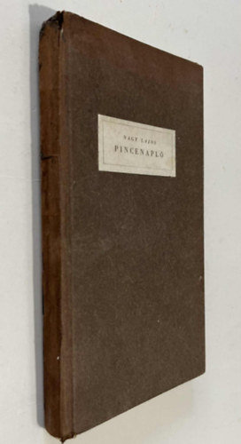 Nagy Lajos - Pincenapl� (I. kiad�s)