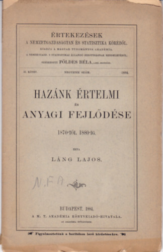 Lng Lajos - Haznk rtelmi s anyagi fejldse 1870-tl 1880-ig