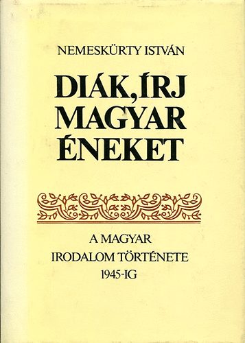 Nemesk�rty Istv�n - Di�k, �rj magyar �neket I.