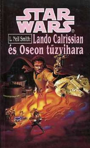 L.Neil Smith - Star Wars: Lando Calrissian �s Oseon t�zvihara