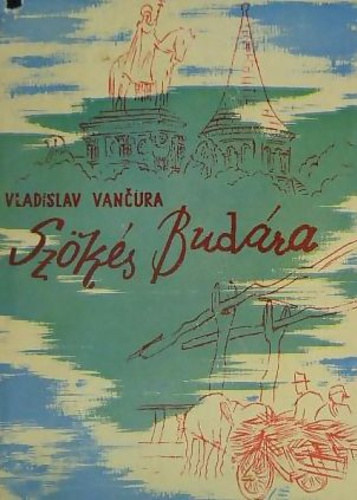 Vladislav Vancura - Sz�k�s Bud�ra