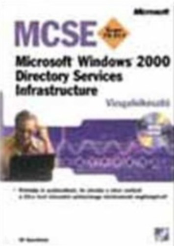 Jill Spealman - MCSE Exam 70-217. MS Windows 2000. Directory Services Infrastructure