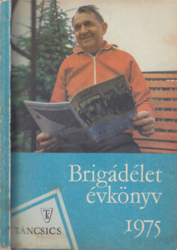 Het�nyi Istv�n - Brig�d�let �vk�nyv 1975.