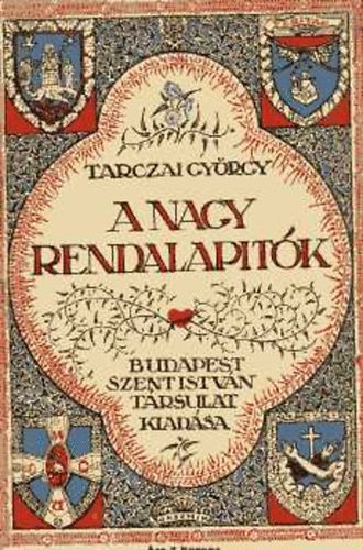 Tarczai Gyrgy - A nagy rendalaptk