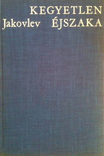 Jakovlev - Kegyetlen éjszaka