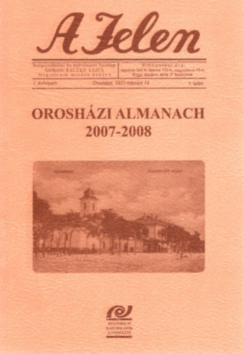 Raczk� Lajos - A Jelen - ORosh�zi almanach 2007-2008