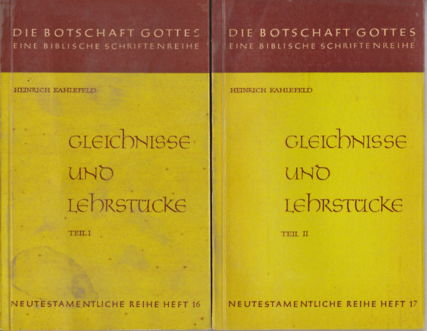 Heinrich Kahlefeld - Gleichnisse und Lehrstcke I-II.