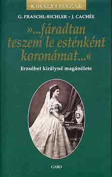 Praschl-Bichler-Cache - "...fradtan teszem le estnknt koronm..."