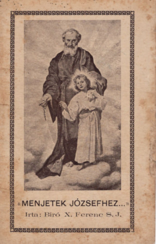 B�r� X. Ferenc - Menjetek J�zsefhez