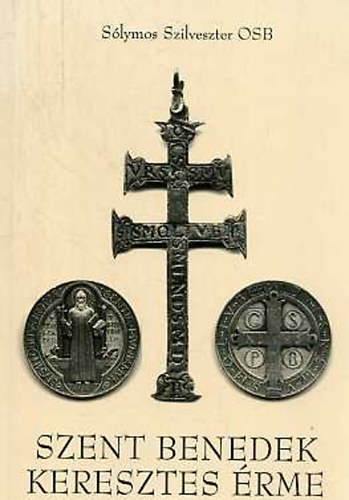 Szent Benedek - keresztes érme