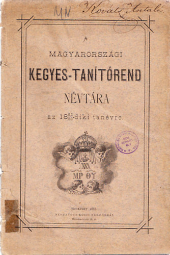 A Magyarországi Kegyes-Tanítórend névtára az 1882/83-diki tanévre