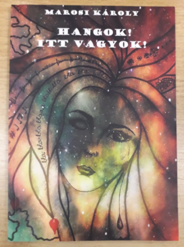 Marosi K�roly - Hangok! Itt vagyok!