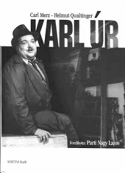 Carl Merz; Helmut Qualtinger - Karl �r  (CD-mell�klettel)