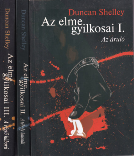 Duncan Shelley - Az elme gyilkosai I-III.