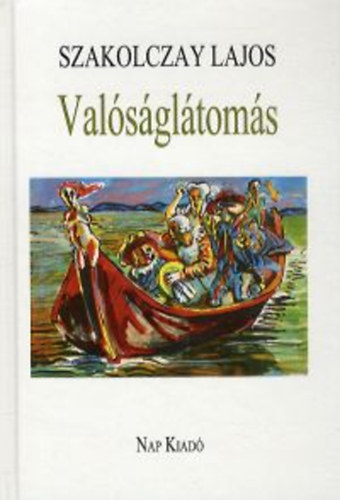 Szakolczay Lajos - Val�s�gl�tom�s