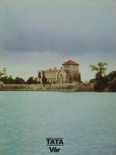Rappai Zsuzsa  (szerk.) - Tata - V�r