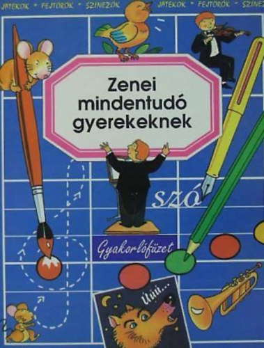 milie Beaumont - Zenei mindentud gyerekeknek - Gyakorlfzet